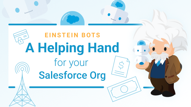 Unlocking Efficiency with Salesforce Bots: Revolutionizing Customer Engagement